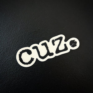 cuz. - sticker 3”