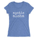 auntie aloha - Ladies' short sleeve t-shirt - Made To Order