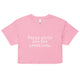Happy Girls are the Prettiest - Women’s Crop Top - Made To Order