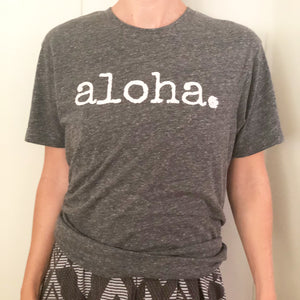 aloha. T-Shirt - Unisex ADULT