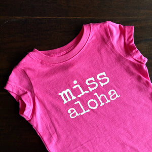 miss aloha - TODDLER T-Shirt