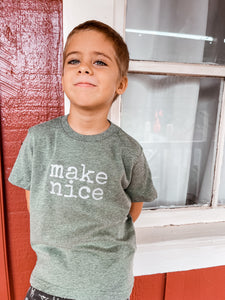 make nice - TODDLER/CHILD T-Shirt - SALE
