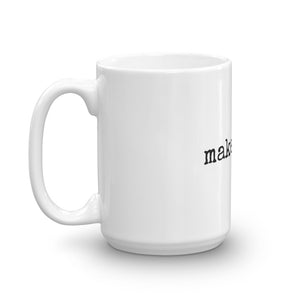 make nice. - Mug - Made To Order