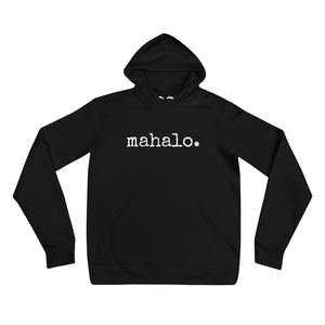 mahalo. Hoodie - Unisex ADULT - Made To Order