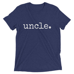 uncle. - ADULT T-Shirt - up to 3XL