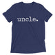 uncle. T-Shirt - Adult Sizes - up to 4XL - Made To Order