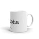 ms. aloha Mug - Made to Order
