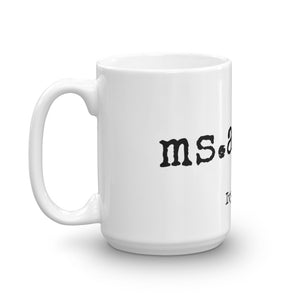 ms. aloha Mug - Made to Order