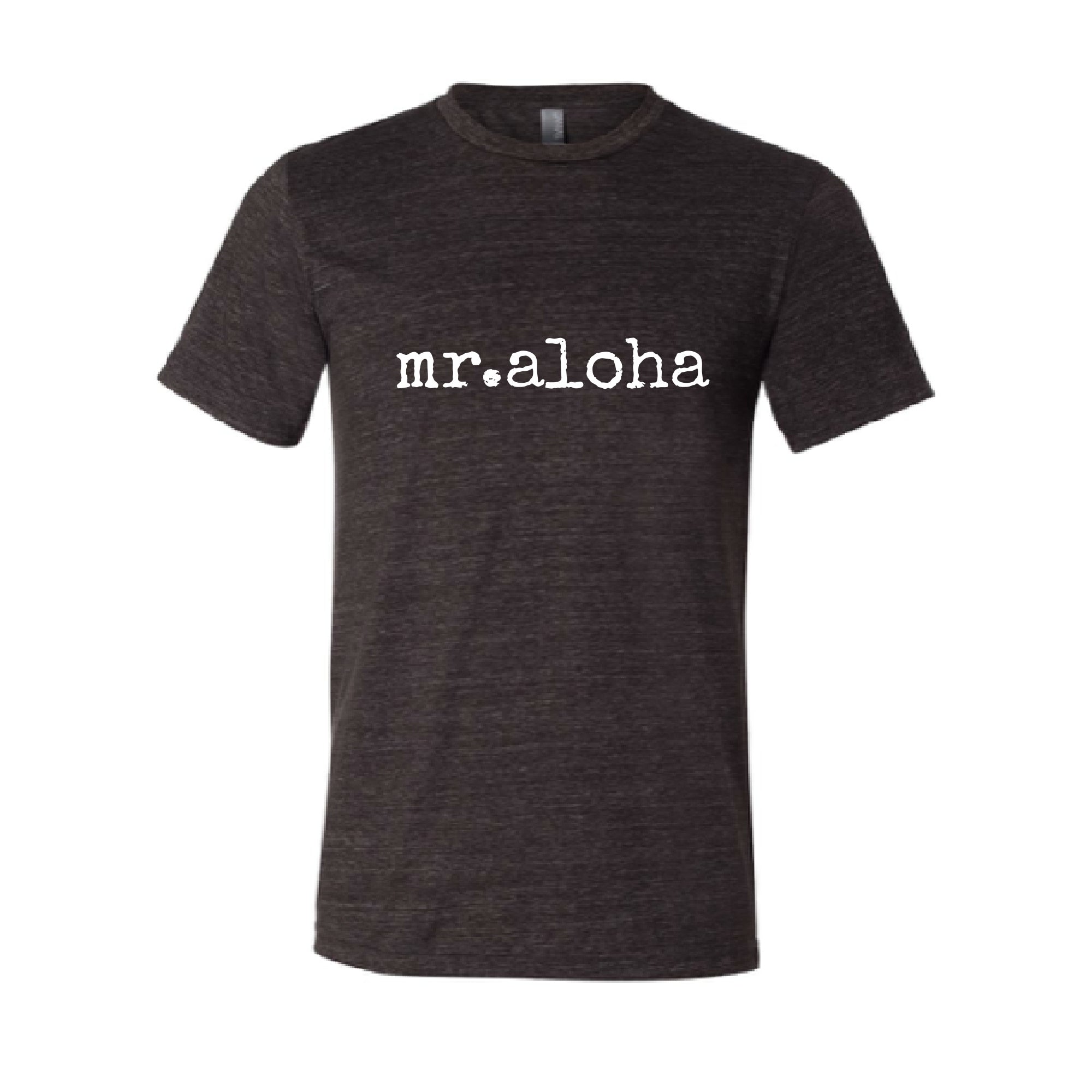 mr. aloha T-Shirt - ADULT Sizes – Ivy & Co.