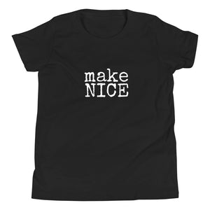 make NICE. Child T-Shirt - Made To Order